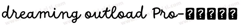 dreaming outload Pro字体转换